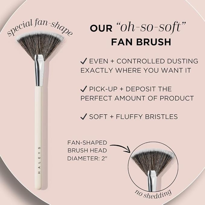 HALEYS Fan Brush VEGAN+CRUELTY-FREE, Sustainable Wood, Vegan Bristles for Airbrushed Finish, For highlighter application, Streak-free, Perfect Blending, Blurs, Smooths with Control-VivaGrace Women