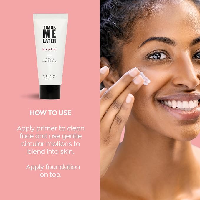 Elizabeth Mott Thank Me Later Face Primer - Mattifying Makeup Base Primer for Shine and Oil Control - Pore Minimizer, Smooths Wrinkles and Fine Lines – Long-Lasting Makeup Gripping Formula, 30g-VivaGrace Women