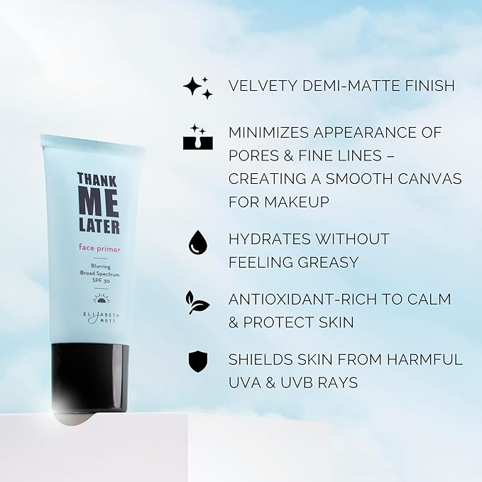 Elizabeth Mott Thank Me Later Blurring Face Primer SPF 30 – Lightweight, Hydrating Makeup Primer - Smooths Fine Lines & Wrinkles for a Soft-Focus Finish – Mineral-Based, Cruelty-Free Formula – 30g-VivaGrace Women