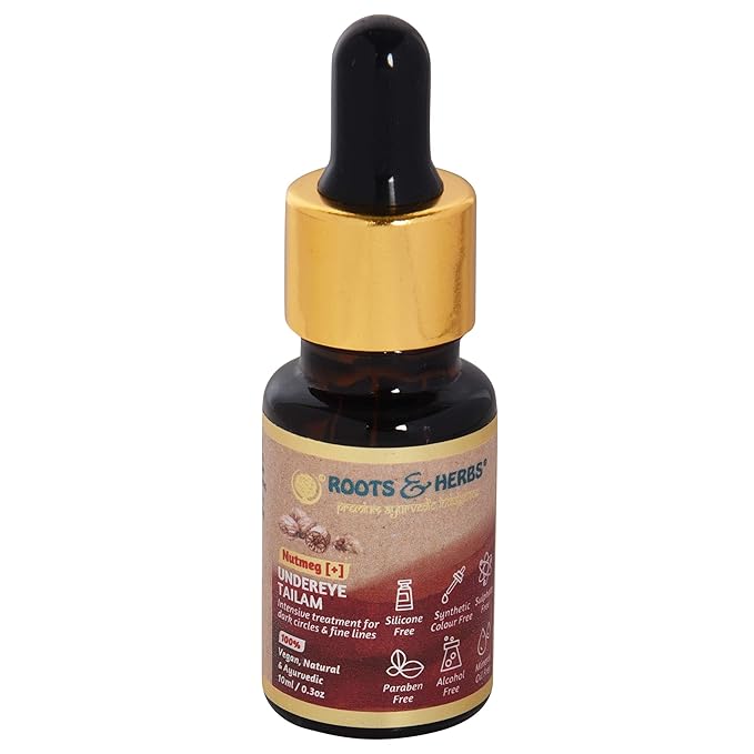 ROOTS AND HERBS Ayurvedic Natural Treatment 100% Vegan No Paraben Nutmeg Undereye Nourishment Oil for Men and Women -10 ml-VivaGrace Women